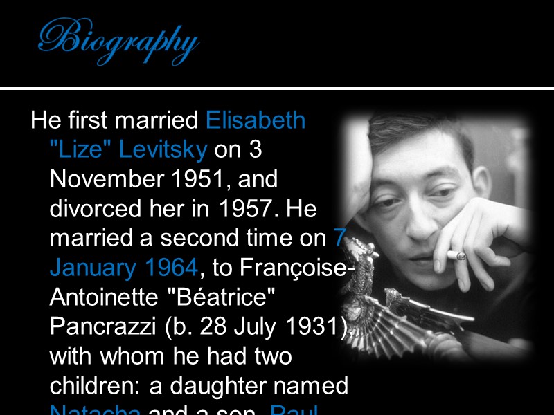 Biography He first married Elisabeth 